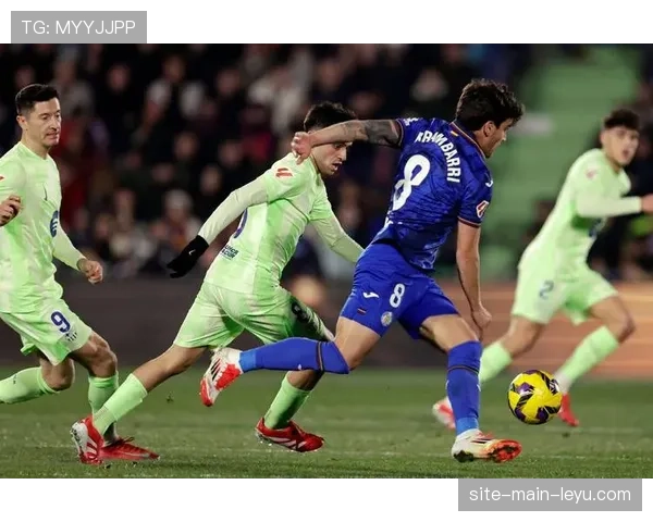 即时战报：莱万点射破门，巴萨暂时1-0领先赫塔菲